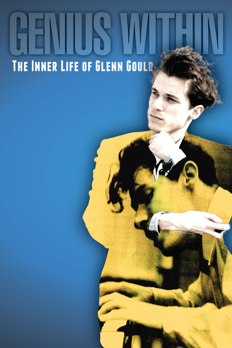 (未使用･未開封品)　Genius Within: The Inner Life of Glenn Gould tu1jdyt Genius Within: The Inner Life of Glenn Gould – Glenn Gould